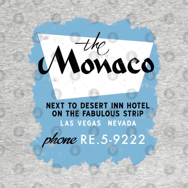 Vintage the Monaco Hotel Las Vegas by StudioPM71